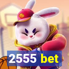 2555 bet